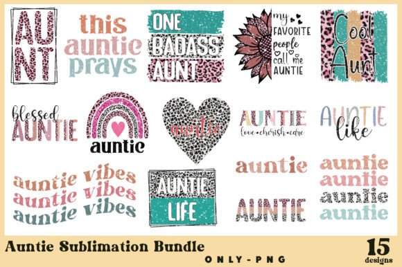 Auntie Sublimation Bundle: A Graphics Gem for Creative Crafts and Branding