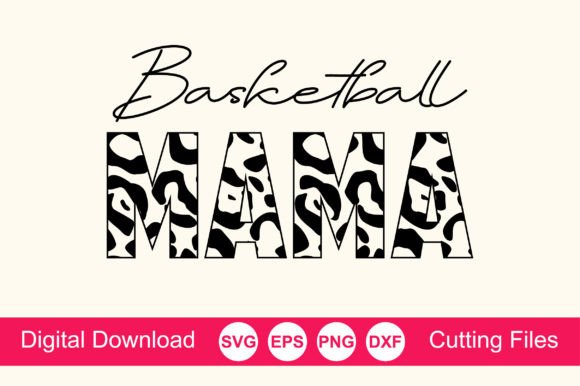 Basketball Mama Leopard Print: A Bold Graphic Design Asset for Crafts and Creatives