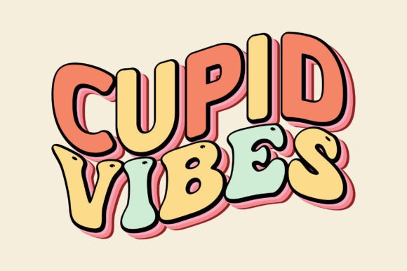 Cupid Vibes, Happy Valentine Graphics for Crafts & Sublimation Projects