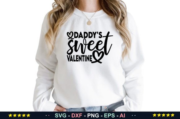 Daddy’s Sweet Valentine SVG: A Versatile Graphic Design Asset for Crafts and Local Business Branding