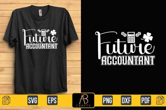 Future Accountant Svg Design – A Practical Graphic Freebie for Creative Sellers