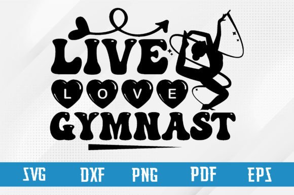Live Love Gymnast SVG Design: A Versatile Craft for Modern Branding