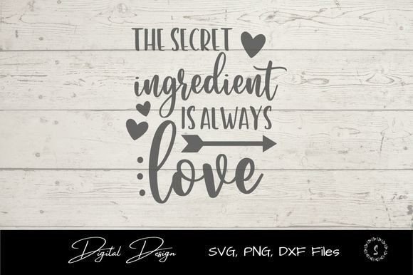 Secret Ingredient Always Love SVG for Crafts & Graphics